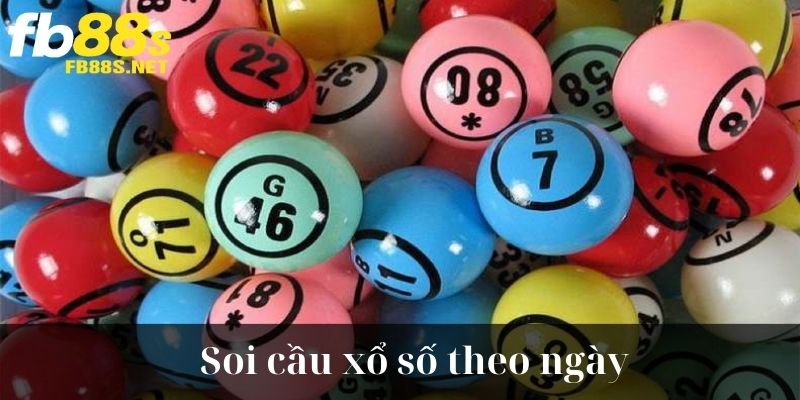 Soi cầu Xổ số FB88 theo từng ngày